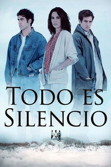 Todo es silencio