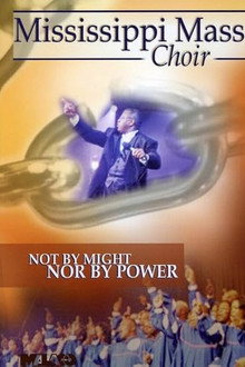 Mississippi Mass Choir: Not by Might Nor by Power