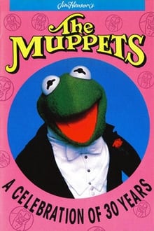 Poster do filme The Muppets: A Celebration of 30 Years