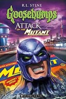 Poster do filme Goosebumps: Attack of the Mutant