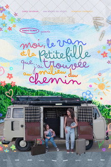 Moi, le van et la petite fille que j’ai trouvée au milieu du chemin