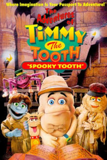 Poster do filme The Adventures of Timmy the Tooth: Spooky Tooth