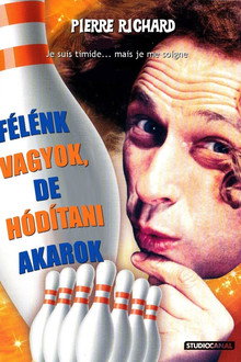 Félénk vagyok, de hódítani akarok