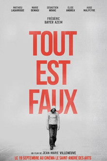 Tout est faux