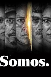 Somos. Season 1 Episode 1 Somos. Season 1 Episode 1
