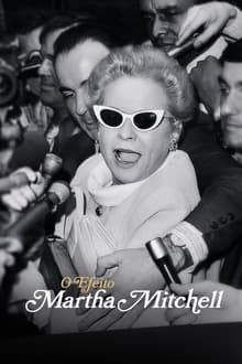Poster do filme O Efeito Martha Mitchell