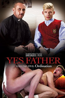 Yes Father 5: Ordination