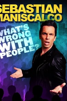 Poster do filme Sebastian Maniscalco: What's Wrong with People?