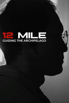 12 Mile: Guiding the Archipelago