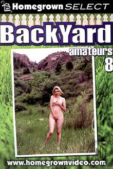 Backyard Amateurs Vol 8