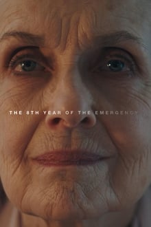 Poster do filme The 8th Year of the Emergency