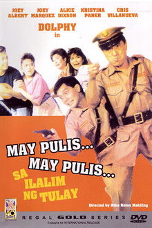 May Pulis, May Pulis sa Ilalim ng Tulay