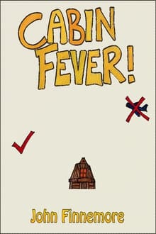 Poster da série Cabin Fever!