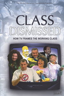 Class Dismissed: How TV Frames the Working Class