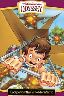 Poster do filme Adventures in Odyssey: Escape from the Forbidden Matrix