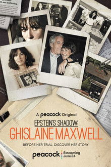 Epsteins Shadow Ghislaine Maxwell 1ª Temporada Completa