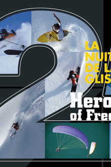 La nuit de la glisse : Heroes of freeride