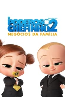 Poster do filme O Poderoso Chefinho 2: Negócios da Família