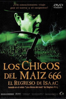 Los chicos del maíz 666 VI: El regreso de Isaac