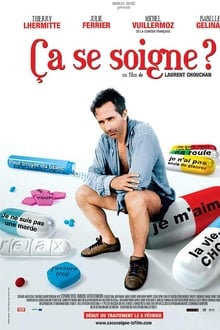 Poster do filme Ça se soigne ?