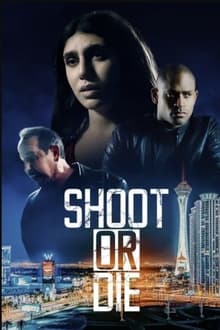 Poster do filme Shoot or Die