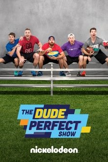 The Dude Perfect Show tv show poster