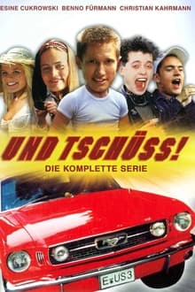Poster da série Und tschüss!