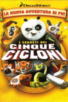 Kung Fu Panda - I segreti dei cinque cicloni