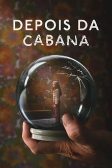 Poster da série Depois da Cabana