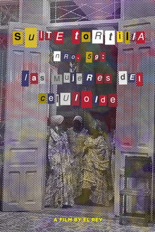 Suite Tortilla #59: The Celluloid Women