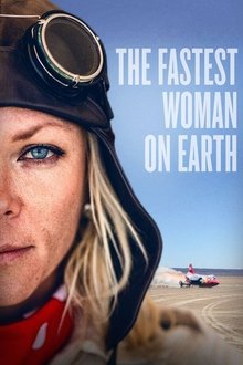 The Fastest Woman on Earth The Fastest Woman on Earth
