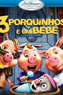 Poster do filme Unstable Fables: 3 Pigs and a Baby