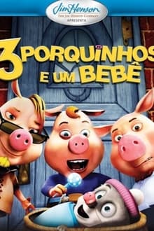 3 Porquinhos e um Bebê