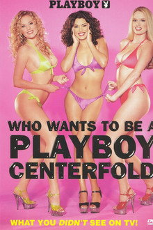 Playboy: Who Wants to Be a Playboy Centerfold?
