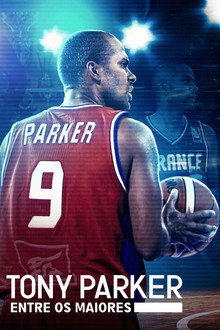Tony Parker - Entre os Maiores