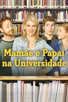 Poster do filme Mamãe e Papai na Universidade