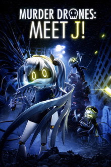 Murder Drones Special - Meet J