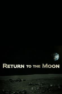 Return to the Moon Seconds to Arrival 2019
