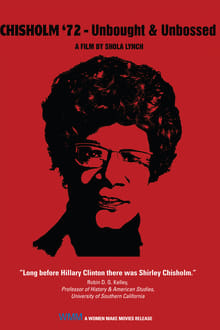 Poster do filme Chisholm '72: Unbought & Unbossed