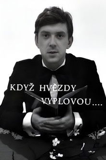 Když hvězdy vyplovou...