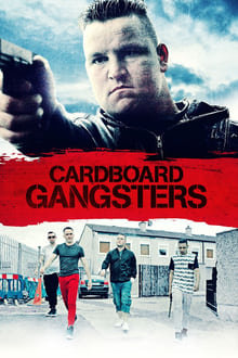 Poster do filme Cardboard Gangsters