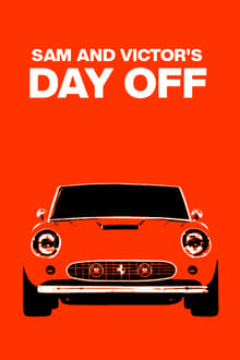Poster do filme Sam and Victor's Day Off
