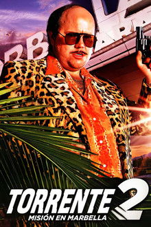 Torrente 2: Mission in Marbella