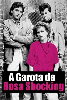 Poster do filme A Garota de Rosa Shocking