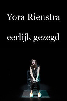 Yora Rienstra: Eerlijk Gezegd
