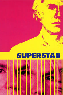 Poster do filme Superstar: The Life and Times of Andy Warhol