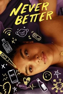 Never Better Never Better