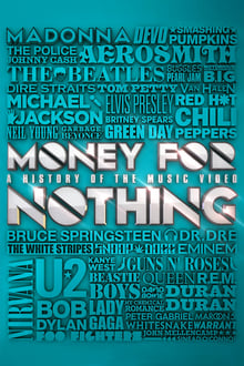 Poster do filme Money for Nothing: A History of the Music Video