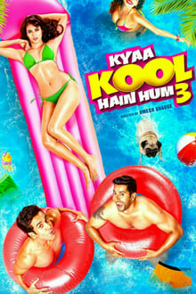 Kyaa Kool Hain Hum 3 – Jetzt wird's sexy