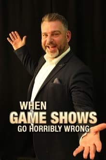 Poster do filme When Gameshows Go Horribly Wrong